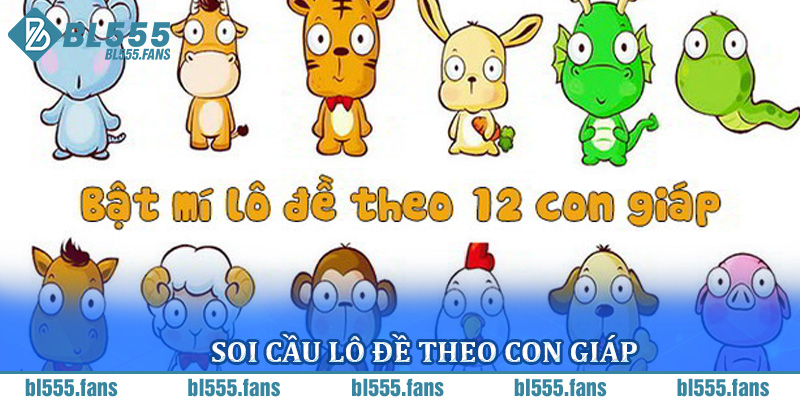 Khái niệm cơ bản về soi cầu lô đề theo con giáp